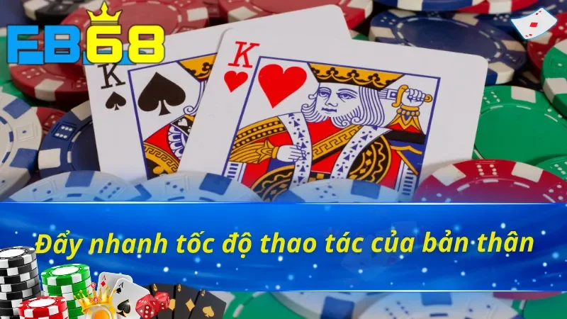 Sức Hấp Dẫn Khó Cưỡng Của Game Bài Online Tại FB68 Với Các Cược Thủ 6 Thao tác nhanh chóng khi chơi game bài