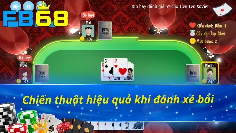 Những chiến thuật giành chiến thắng lớn trong Tiến Lên Miền Nam FB68